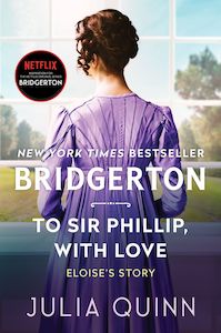 Bridgerton Series: To Sir Phillip, With Love