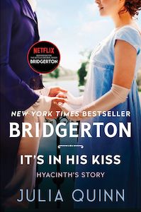 Bridgerton Series: It's In His Kiss