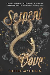 Serpent Dove Series: Serpent & Dove