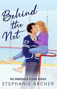 Vancouver Storm Series: Behind The Net