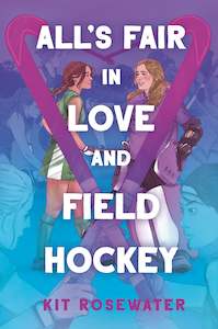 Young Adult Romance: All's Fair in Love and Field Hockey