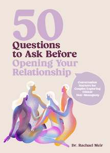 Non Fiction: 50 Questions to Ask Before Opening Your Relationship