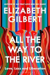 Non Fiction: All The Way To The River