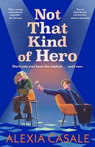 Contemporary Romance: Not That Kind Of Hero