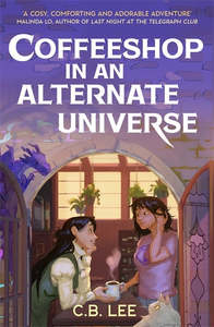 Lgbtq Romance: Coffeeshop in an Alternate Universe