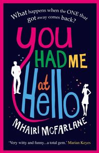 Rom Coms: You Had Me At Hello