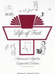 Life Of Fred: Advanced Algebra - Expanded Edition