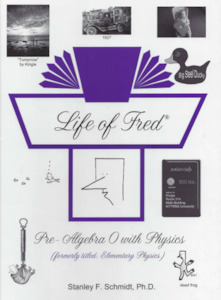 Life Of Fred: Pre- Algebra 0 with Physics