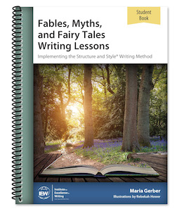 Institute Of Excellence In Writing Iew: Ding & Dent: Fables, Myths and Fairy Tales. Themed Based Writing Lessons