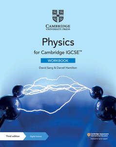 Cambridge University Press Curriculum: Cambridge IGCSE™ Physics