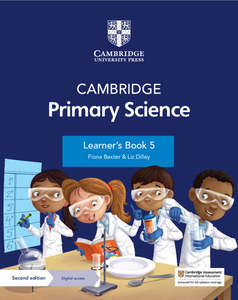 Cambridge University Press Curriculum: Cambridge Primary Science 5