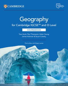Cambridge University Press Curriculum: Cambridge IGCSE™ and O Level Geography
