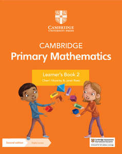 Cambridge University Press Curriculum: Cambridge Primary Mathematics 2