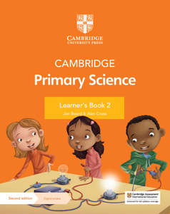 Cambridge University Press Curriculum: Cambridge Primary Science 2