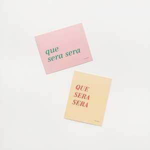Que Sera Sera Mini Postcard (ea)
