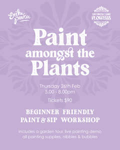 Paint Amongst the Plants Workshop - Thursday 5th March 2026