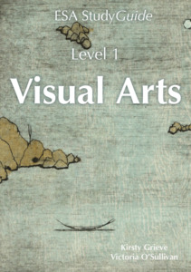 All The Arts Titles: Level 1 Visual Arts ESA Study Guide