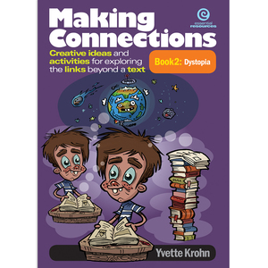 Making Connections Book 2: Dystopia Essential Resources