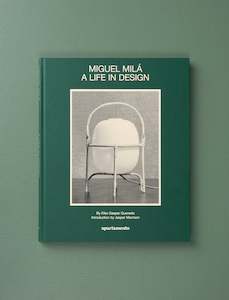 For Self Care: Miguel Milá: A Life in Design