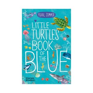Nature Play: Little Turtle's Book Of The Blue | Yuval Zommer