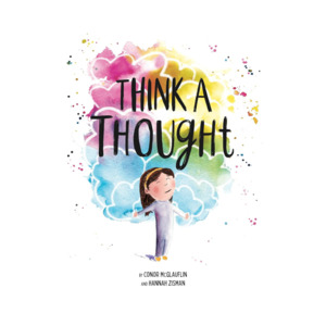 Think A Thought: A Book About Mindfulness