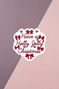 Christmas Collection: Have A Holly Jolly Christmas Sticker
