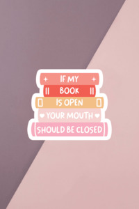 If My Book Is Open Sticker