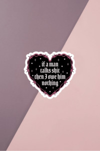 I Owe Him Nothing Sticker