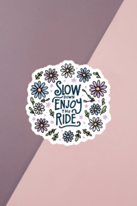 Enjoy The Ride Sticker