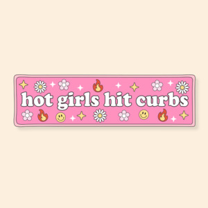 Products: Hot Girls Hit Curbs - Car Bumper Sticker