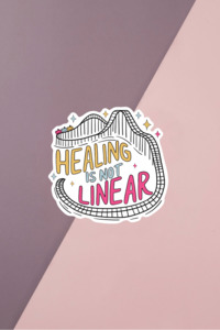 Healing Is Not Linear Sticker