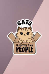 Cats Are Better Than People Sticker