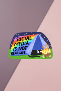 Mental Health Stickers: Social Media Is Not Real Life Sticker