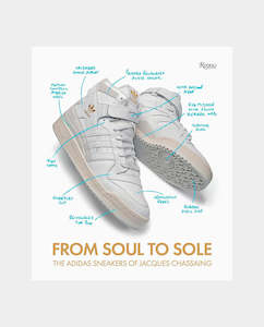Rizzoli - Soul to Sole: The Adidas Sneakers of Jacques Chassaing Book - J Chassaing