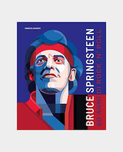 White Star - Bruce Springsteen: 50 Years of Rock ’n’ Roll Book - E Assante