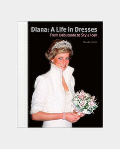 Books: ACC Art Books - Diana: A Life in Dresses Book - C Joseph