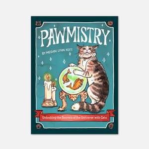 Pawmistry - Unlocking the Secrets of the Universe with Cats