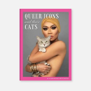 Queer Icons and Their Cats