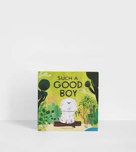 Childrens Books: Such a Good Boy | by Marianna Coppo