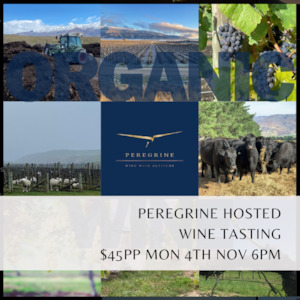 wine, white wine, red wine, organic, nz: Wine tasting Hosted - Peregrine Wines Monday 4th November 2024