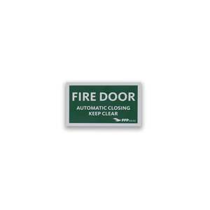 Signs Accessories: Fire Door - Automatic Closing - Keep Clear Sign