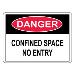 Safety Signs: Danger Confined Space No Entry