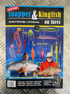 Fishing Gifts: Catch More Snapper and Kingfish on Lures by Mark Kitteridge