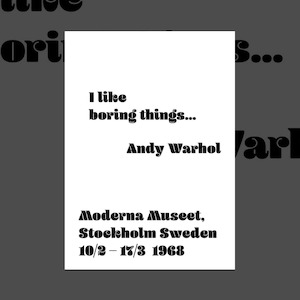 Under 50: 'I like boring things' Andy Warhol art quote print