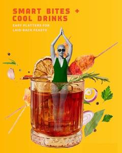 Food: Smart Bites + Cool Drinks