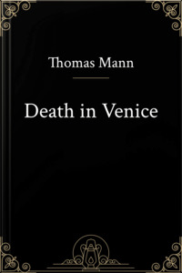 Death in Venice - a Flickerwell Classics ebook