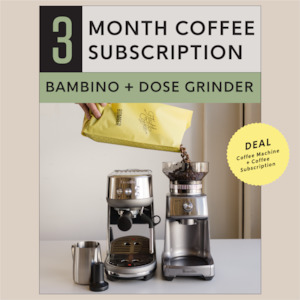 Grinders: Breville Bambino Machine + Dose Grinder + 3 Month Coffee Subscription