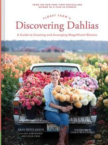 FLORET FARM’S DISCOVERING DAHLIAS, Cards and Books Flowers By Joanne