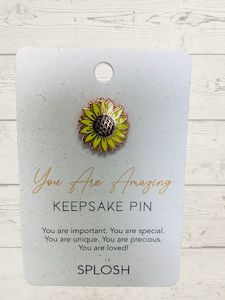 Keepsake pin - You are amazing