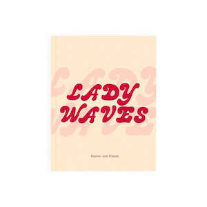 ELEANOR OZICH | LADY WAVES